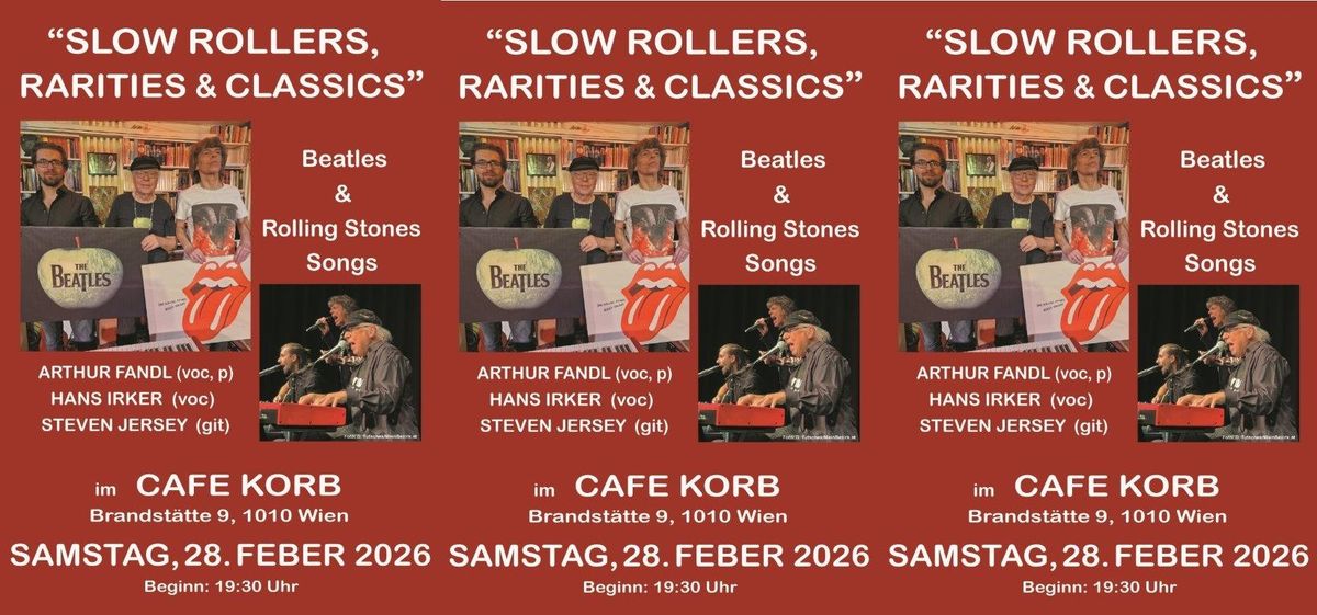 \u201eSlow Rollers, Rarities & Classics\u201c - LIVE im Caf\u00e9 KORB