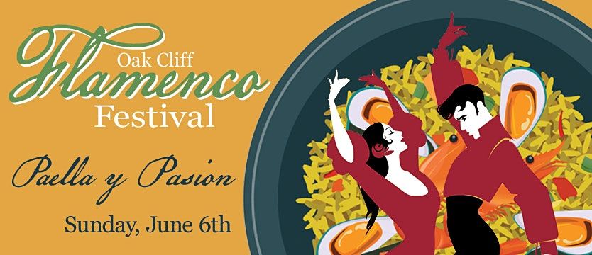 Paella y Pasion - Oak Cliff Flamenco Festival Fundraiser 2022 - Bishop Arts