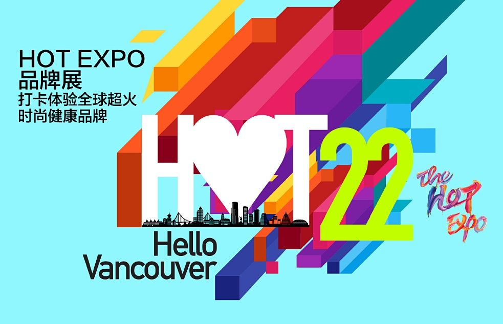 Hot Expo 2022 Hello Vancouver, The Pipe Shop, North Vancouver, 17 July