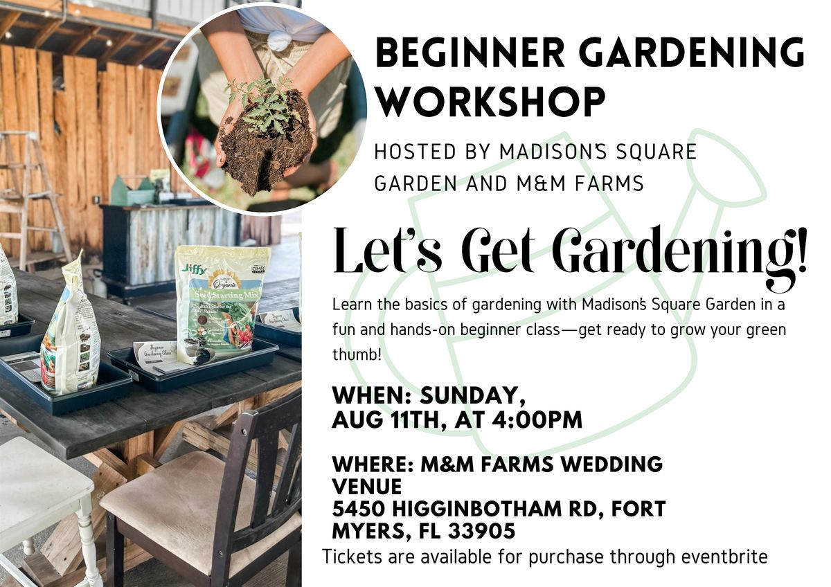 Beginner Gardening Class with Madison's Square Garden