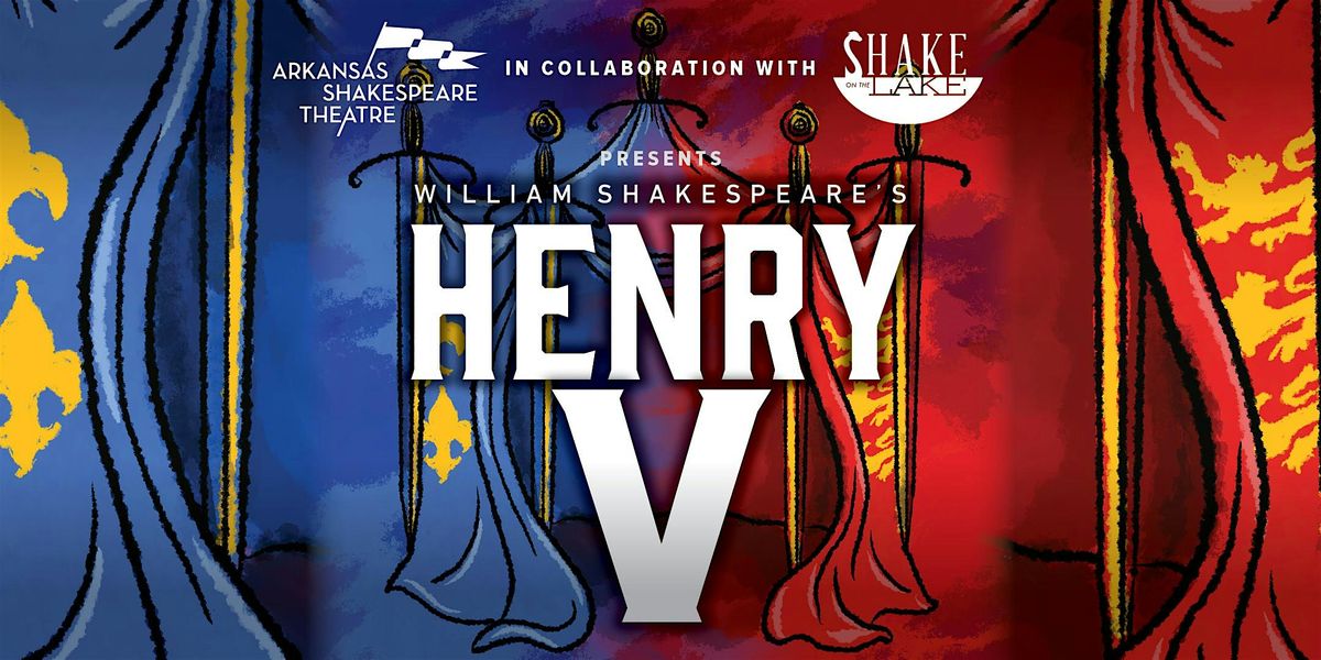HENRY V@Witherspoon Auditorium at Arkansas Tech