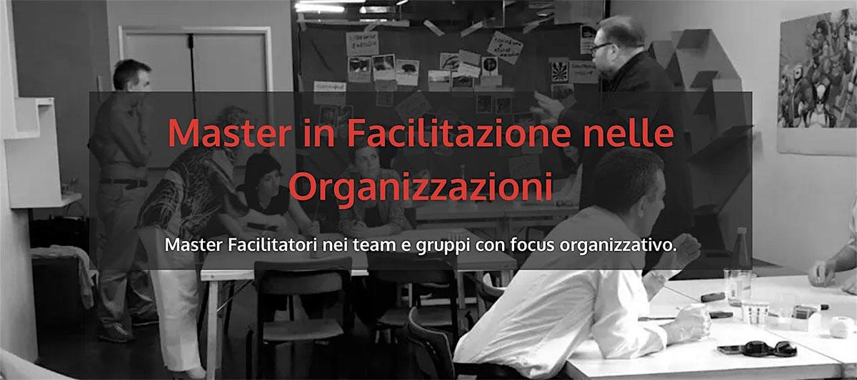 Master in Facilitazione nelle Organizzazioni