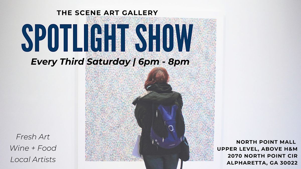 The Scene Art Gallery Spotlight  Show