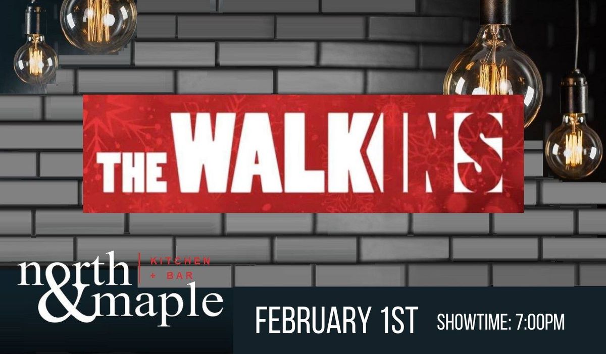 The Walk-Ins