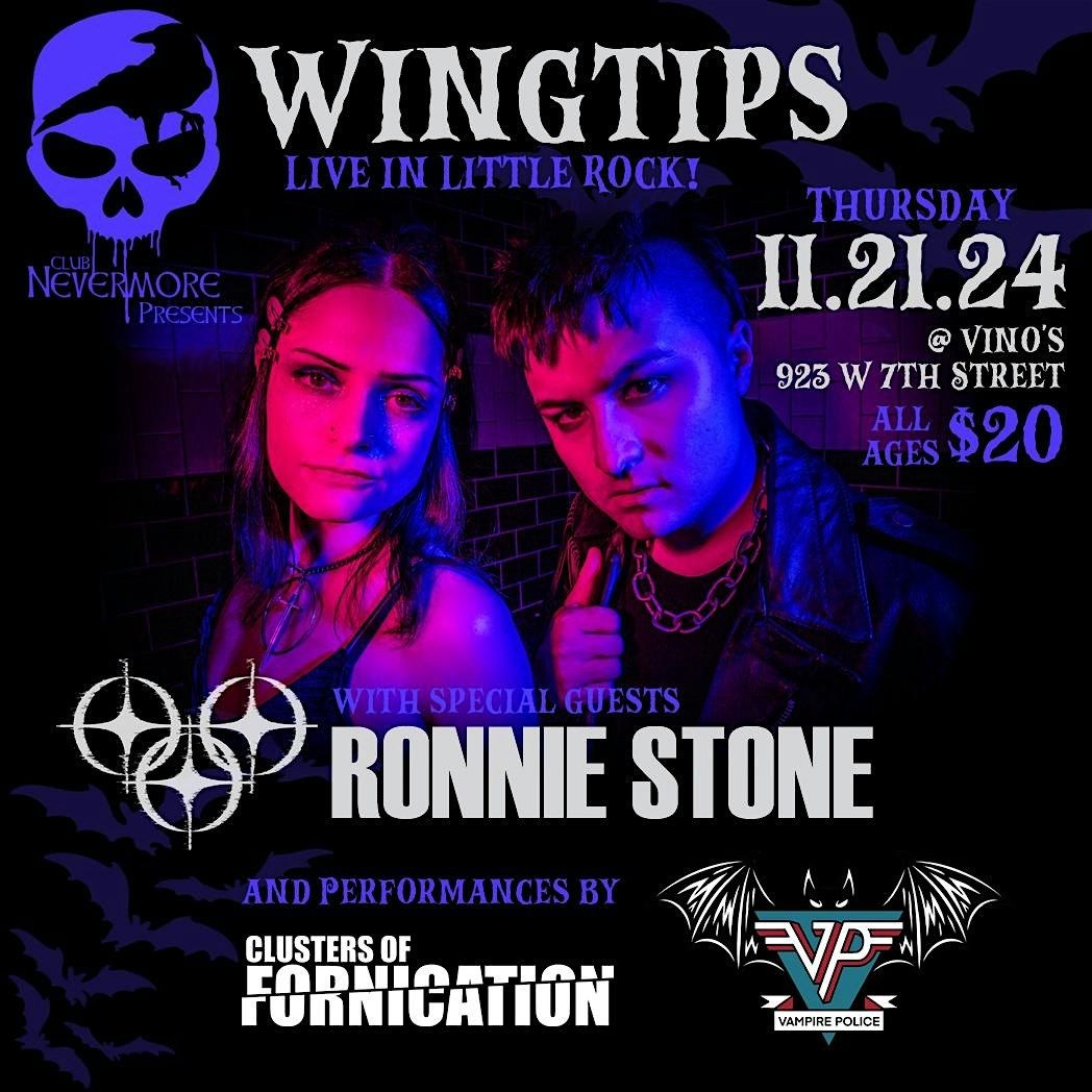 Club NeverMore Presents: Wingtips with Ronnie Stone and Special Guests!