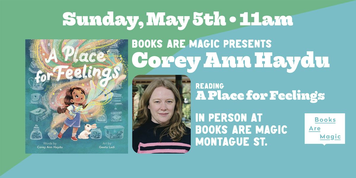 In-Store: Storytime w\/ Corey Ann Haydu: A Place for Feelings
