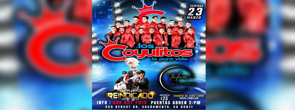 LOS COYULITOS & GRUPO REINDICADO EN SACRAMENTO