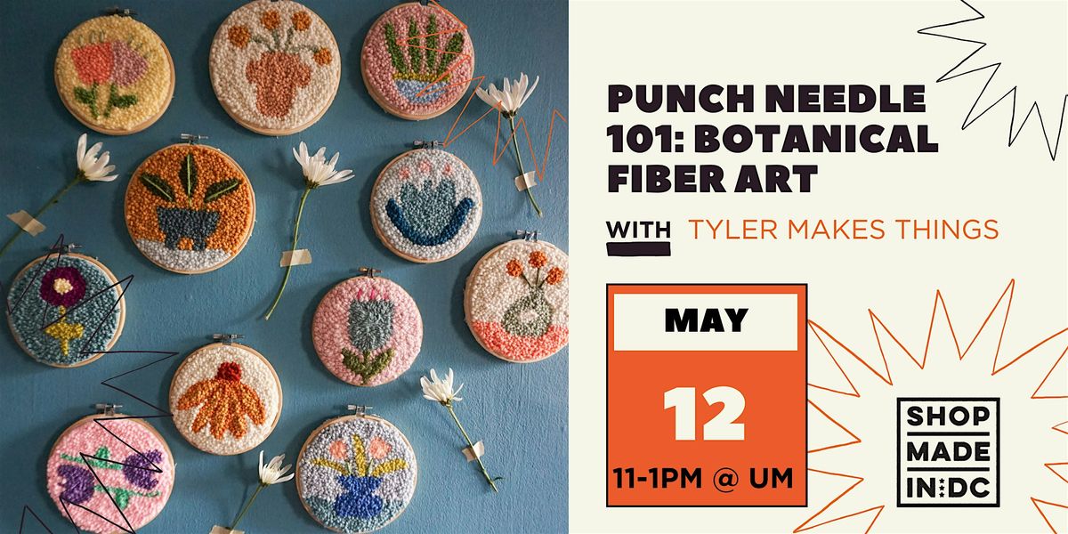 Punch Needle 101: Botanical Fiber Art w\/Tyler Makes Things