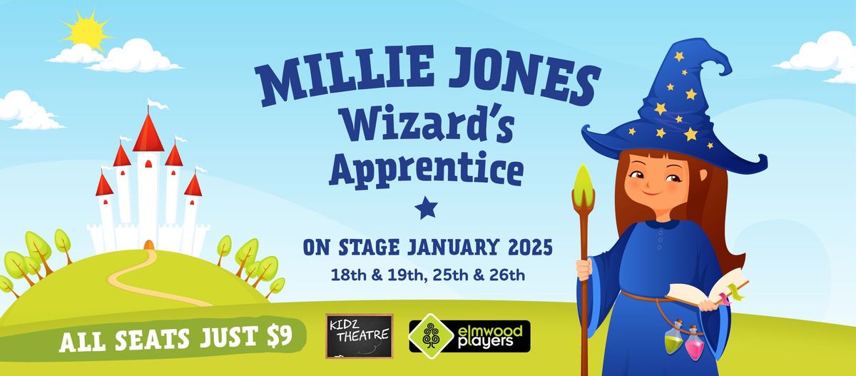 Millie Jones Wizard's Apprentice - a stage play