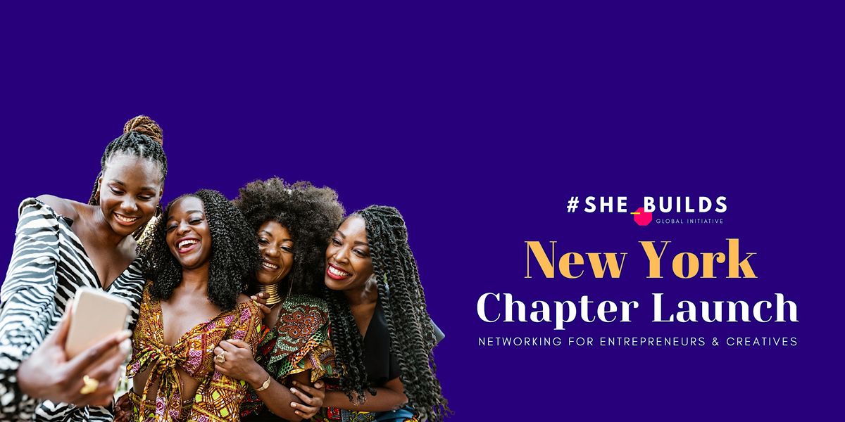 Chapter Launch #SHE_BUILDS New York Chapter Launch, Rebel Bar & Restaurant, New York ...