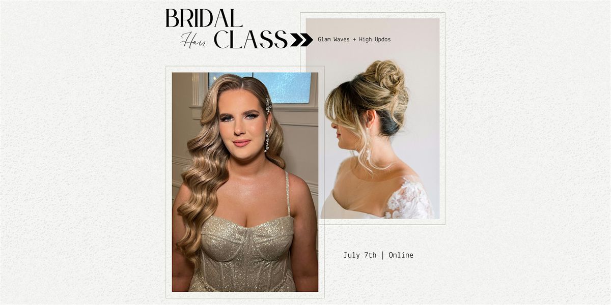 Glam Waves + High Updo Class- ONLINE