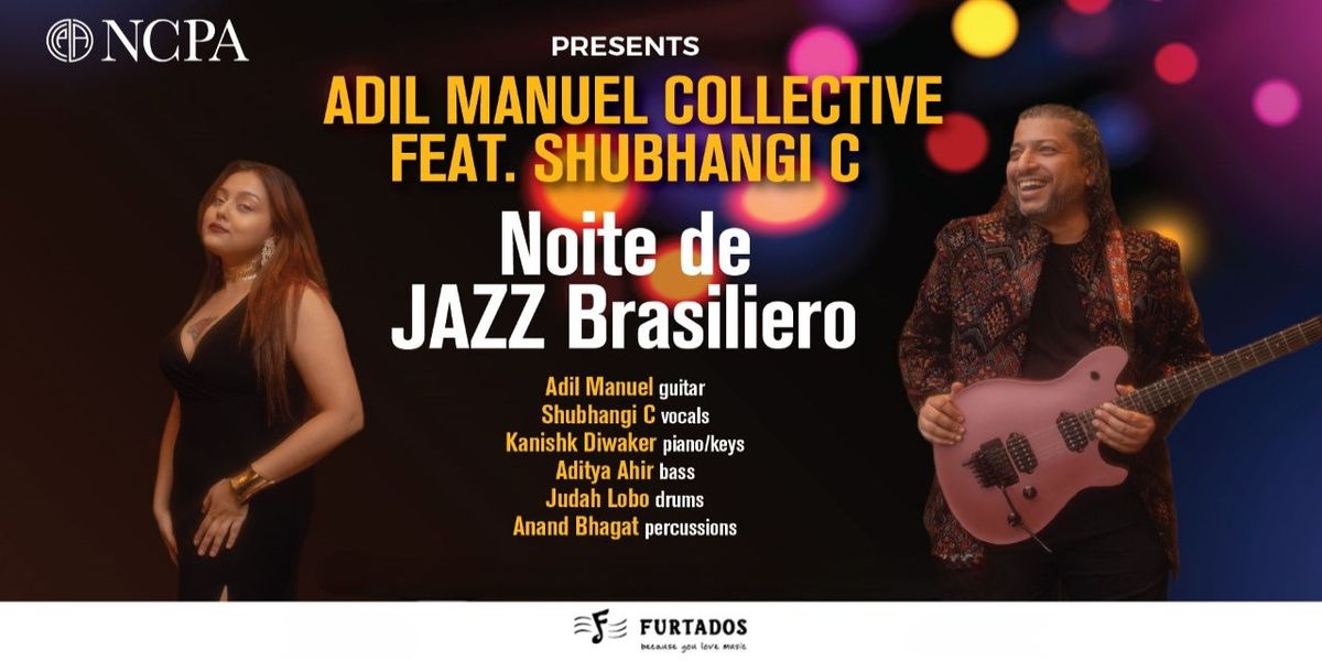 Adil Manuel Collective - Noite de Jazz Brasiliero