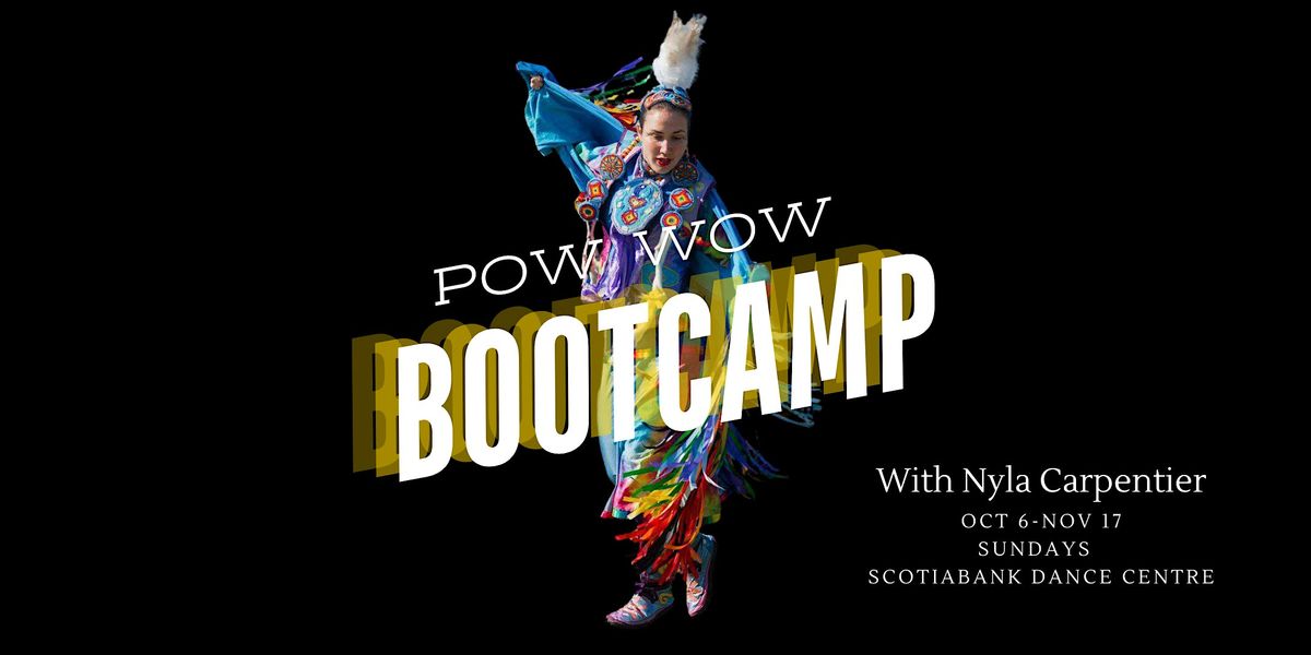 Pow Wow Bootcamp