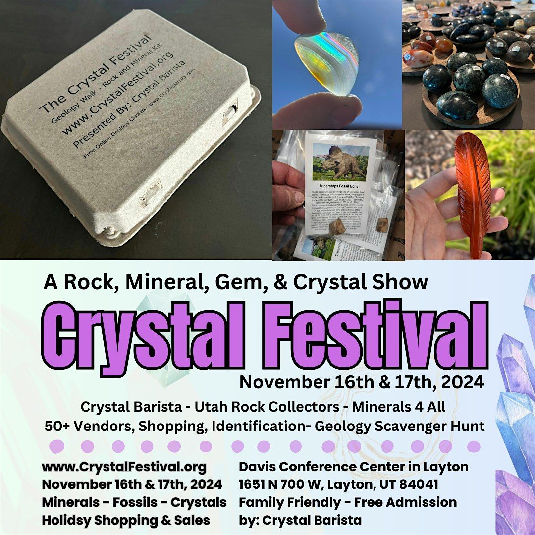 Crystal Festival - A Rock, Mineral, Gem, and Crystal Show