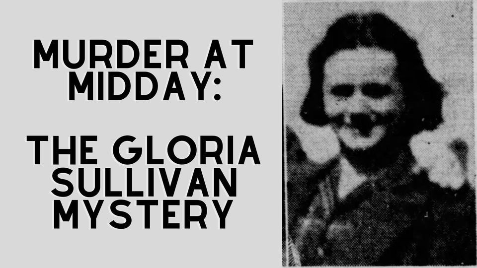 Murder at Midday: The Gloria Sullivan Mystery