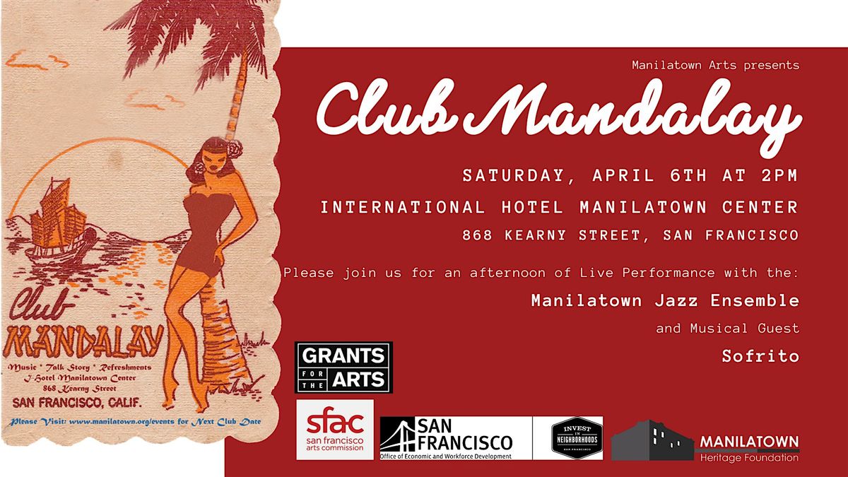 Manilatown Arts presents Club Mandalay