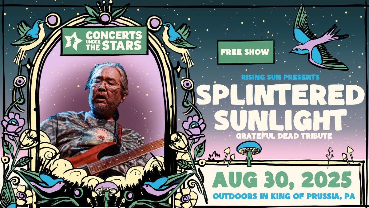 Splintered Sunlight (Free Show) - Concerts Under The Stars 8\/30