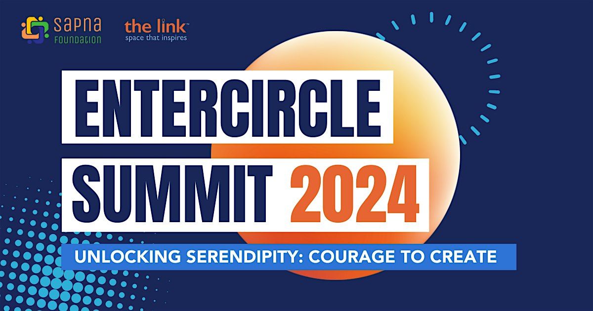 EnterCircle 2024: Unlocking Serendipity