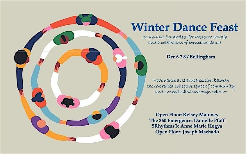 WINTER DANCE FEAST: dancing at the intersection Community and Self