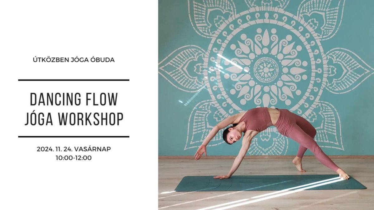 Dancing Flow Workshop Enik\u0151vel 