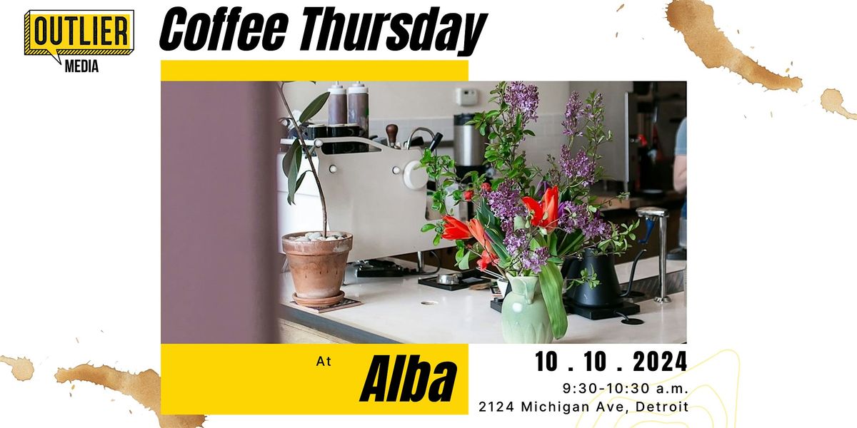 Coffee Thursday at Alba