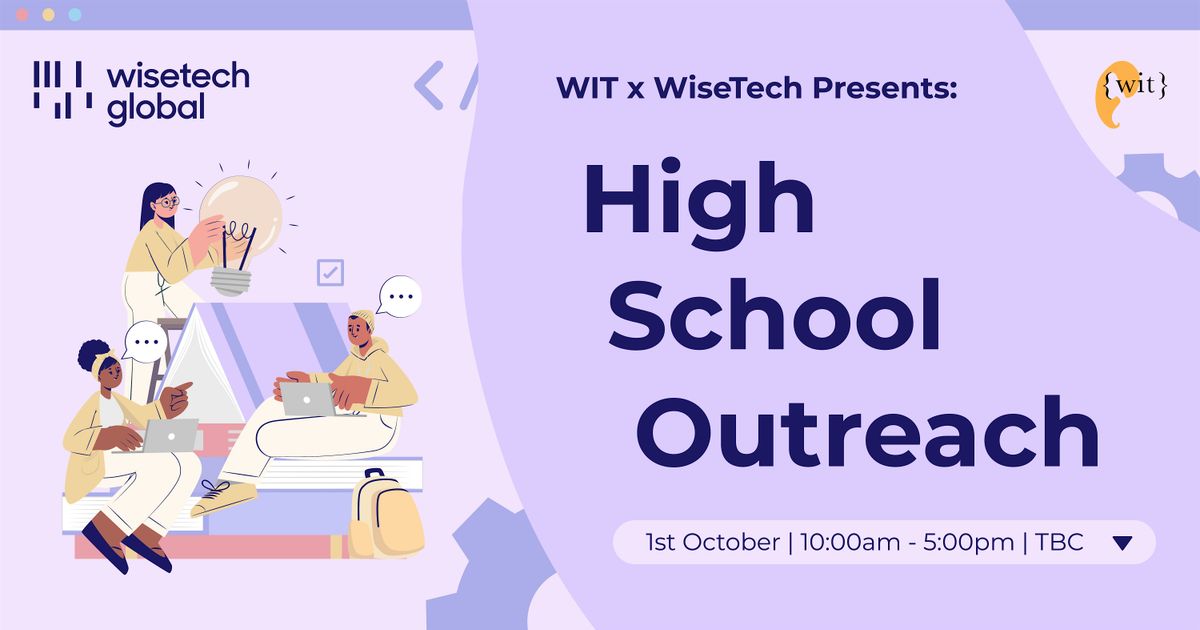 WIT x WiseTech High School Outreach