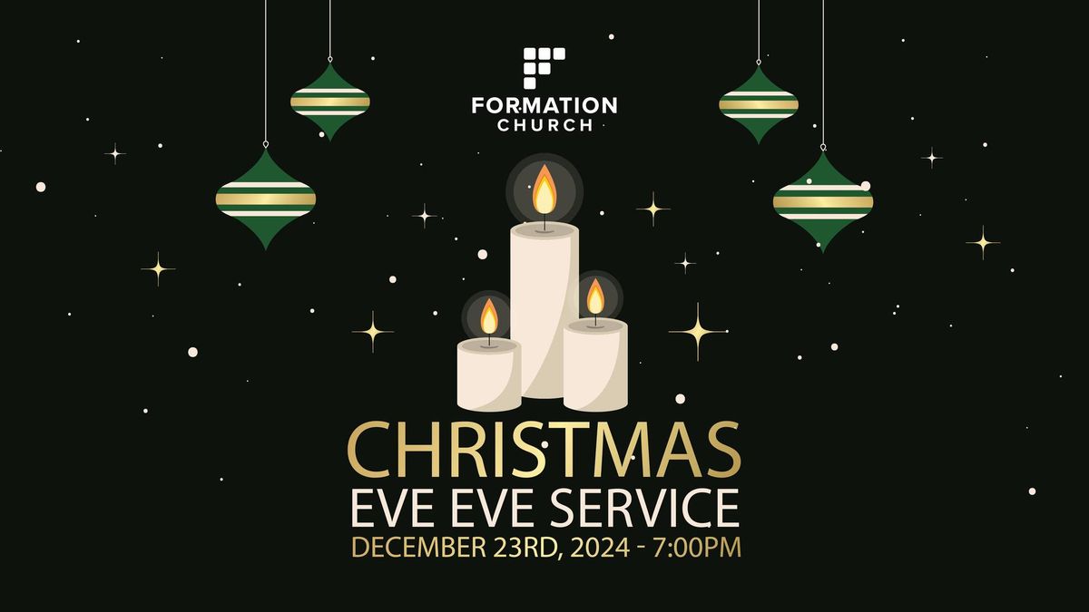 Christmas Eve Eve Candlelight Service