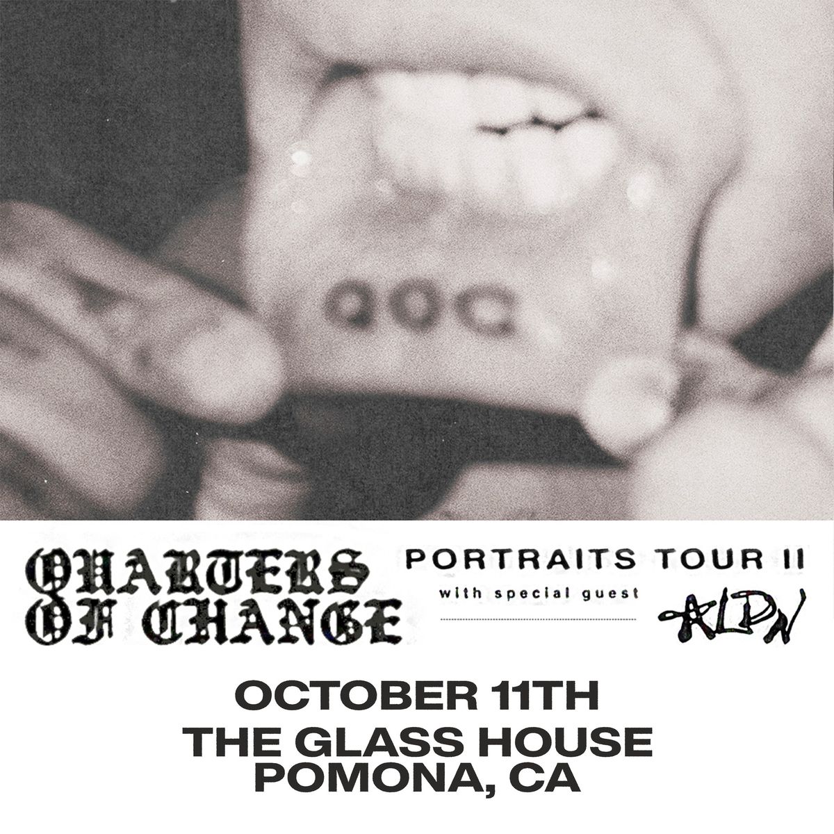 Quarters Of Change With Special Guest Aldn- The Glass House Pomona