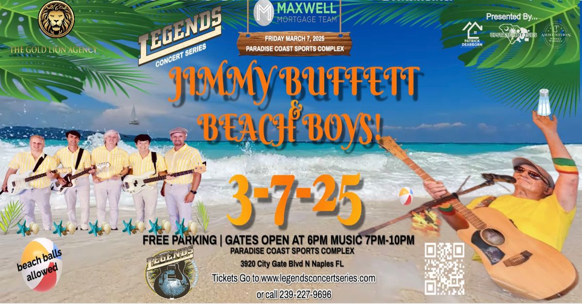 Maxwell Mortgage Legends Concert Series- BEACH BOYS & JIMMY BUFFETT #1 Tribute Concert In America!