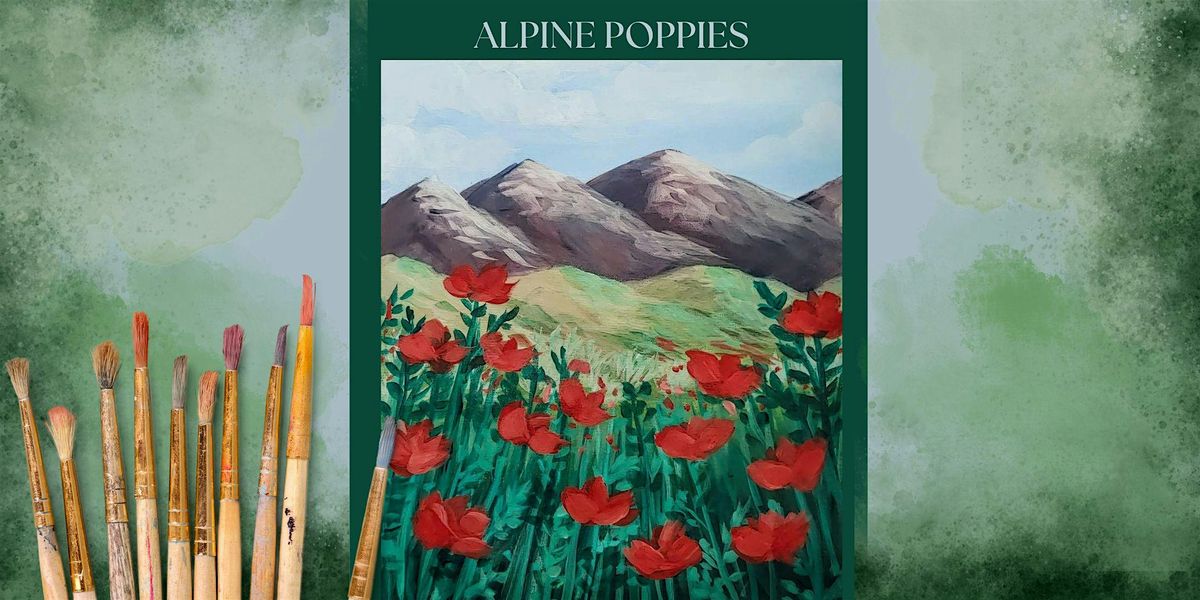 Paint Night at the Gallivan Center!  - Alpine Poppies