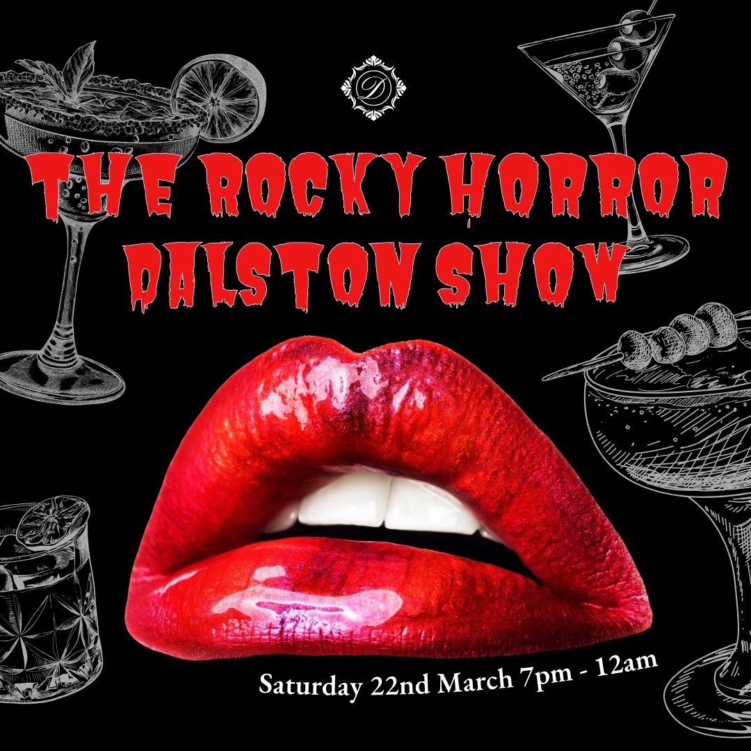 The Rocky Horror Dalston Show \ud83e\udee6