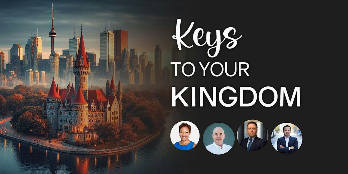 Keys To Your Kingdom: Empowering First-Time Home Buyers In Toronto