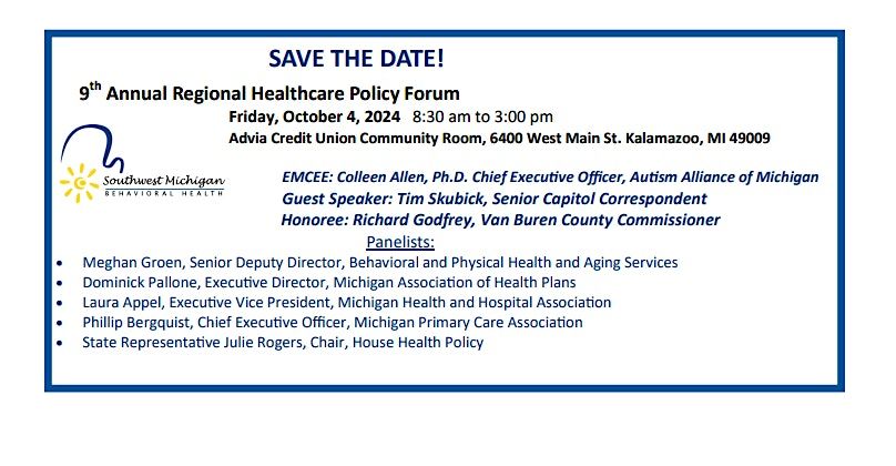 Southwest Michigan Behavioral Health's 9th Annual Healthcare Policy Forum