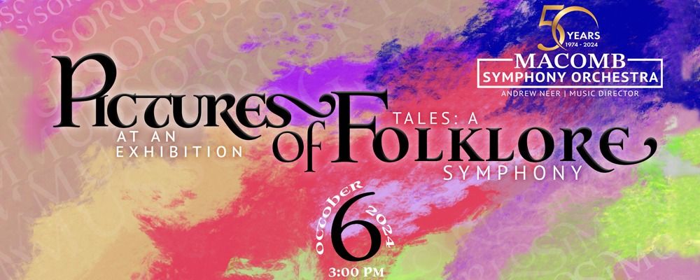 Pictures of Folklore - Macomb Symphony Orchestra