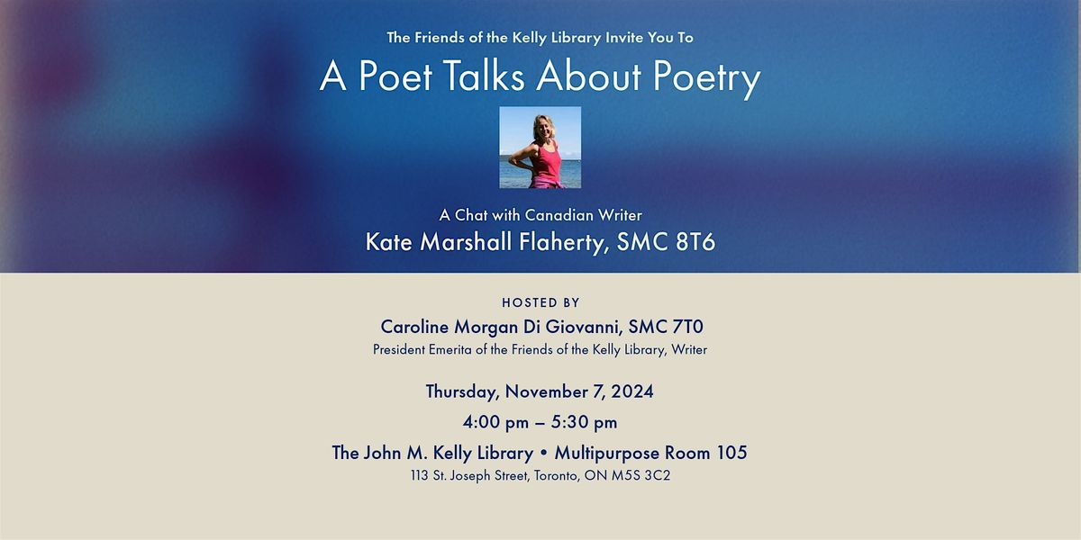 A Poet Talks about Poetry, a chat with writer Kate Marshall Flaherty