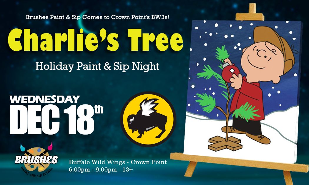 SOLD OUT - The Charlie Brown Christmas Tree Paint & Sip Night at Buffalo Wild Wings Crown Point