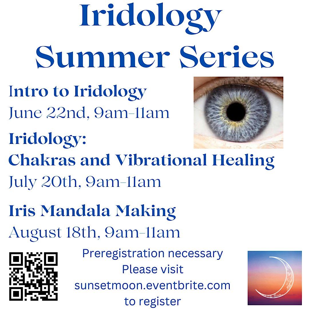 Iridology Summer Series