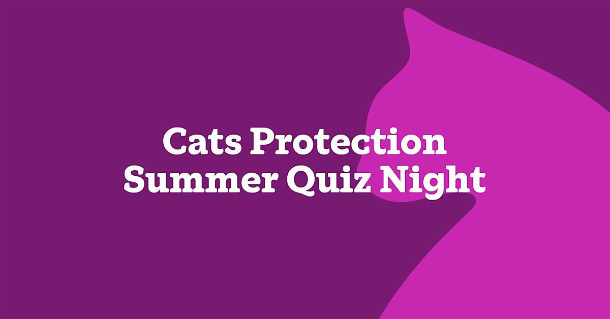Cats Protection Summer Quiz Night!