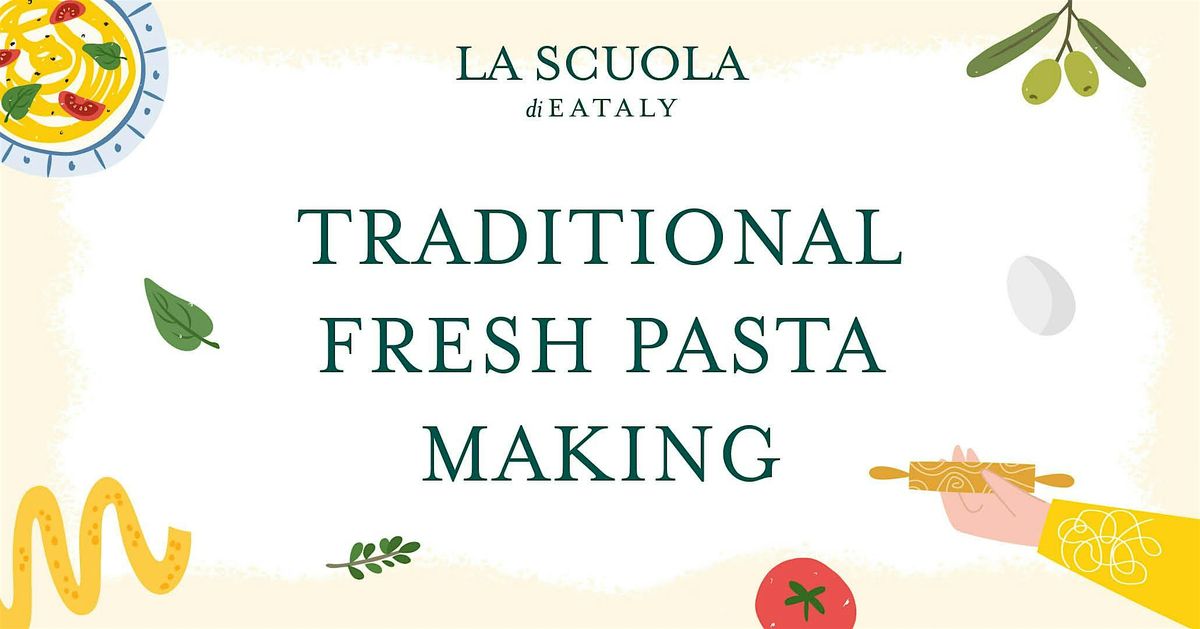 Traditional Fresh Pasta Class