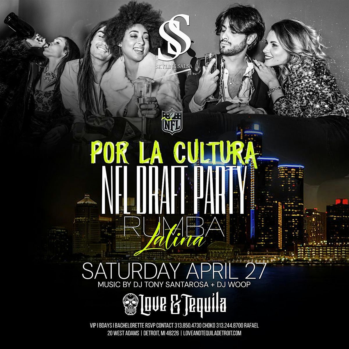 Skyline Salsa Presents Por La Cultura NFL Draft Party on Saturday April 27