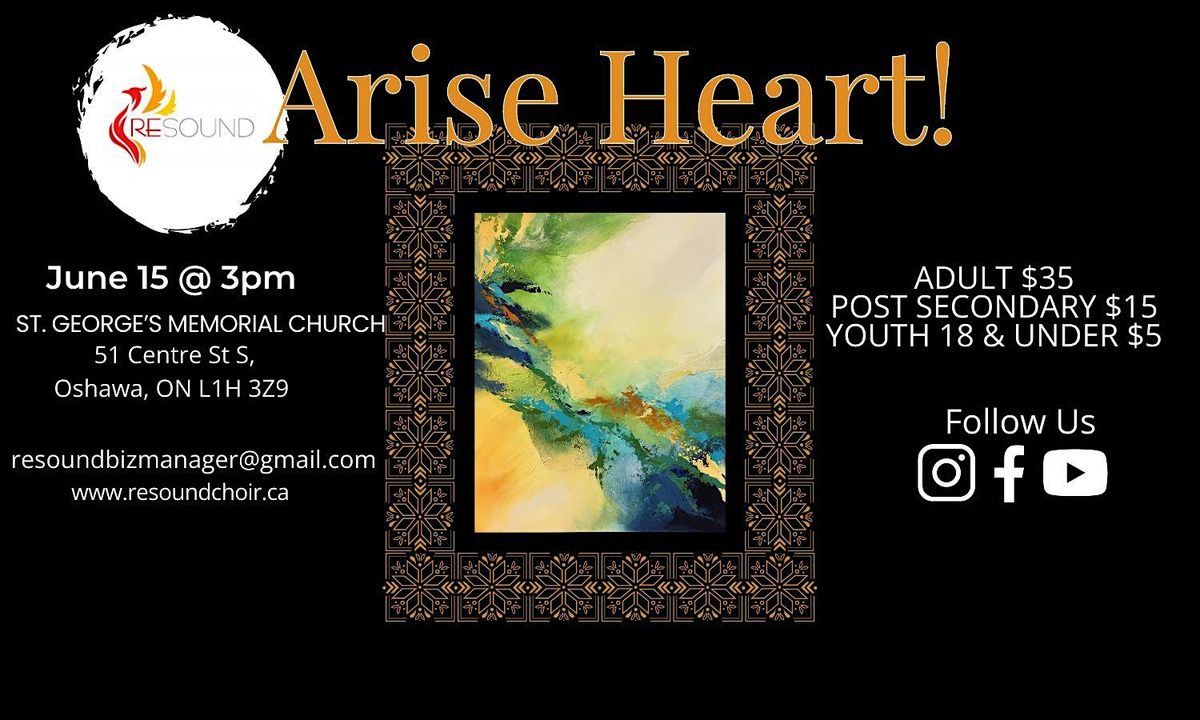 RESOUND Choir presents Arise Heart!