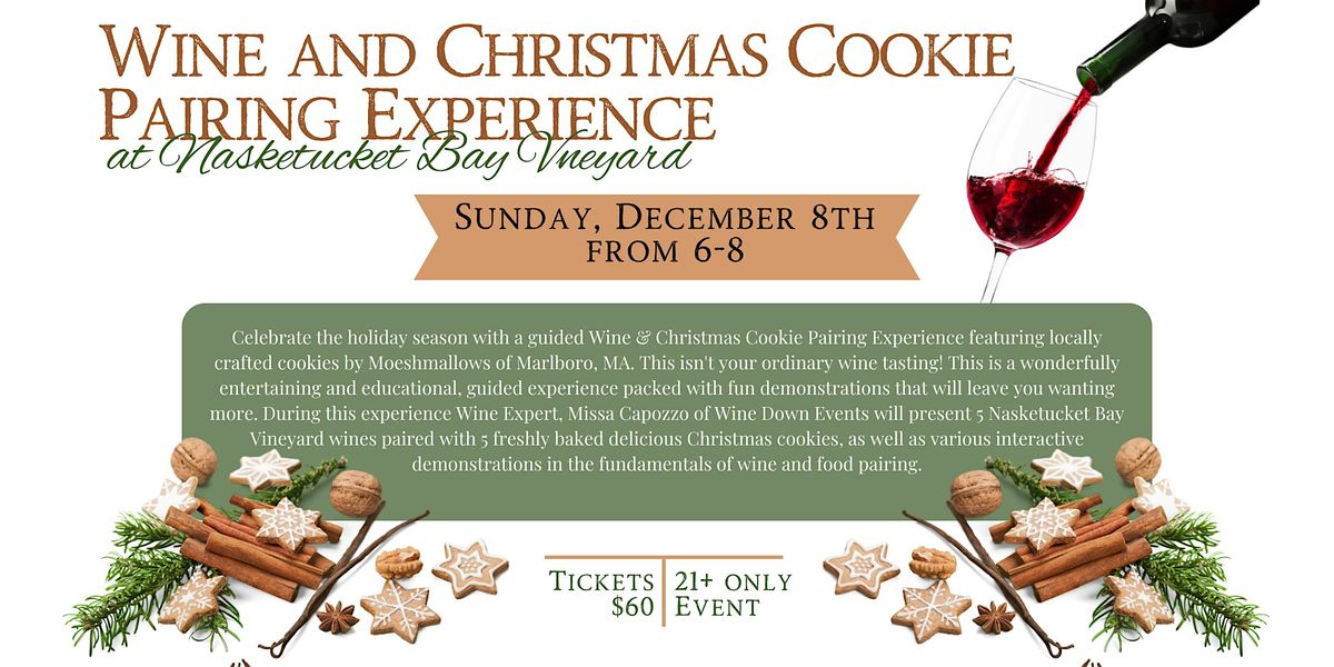 Wine & Christmas Cookie Pairing Experience at Nasketucket Bay Vineyard