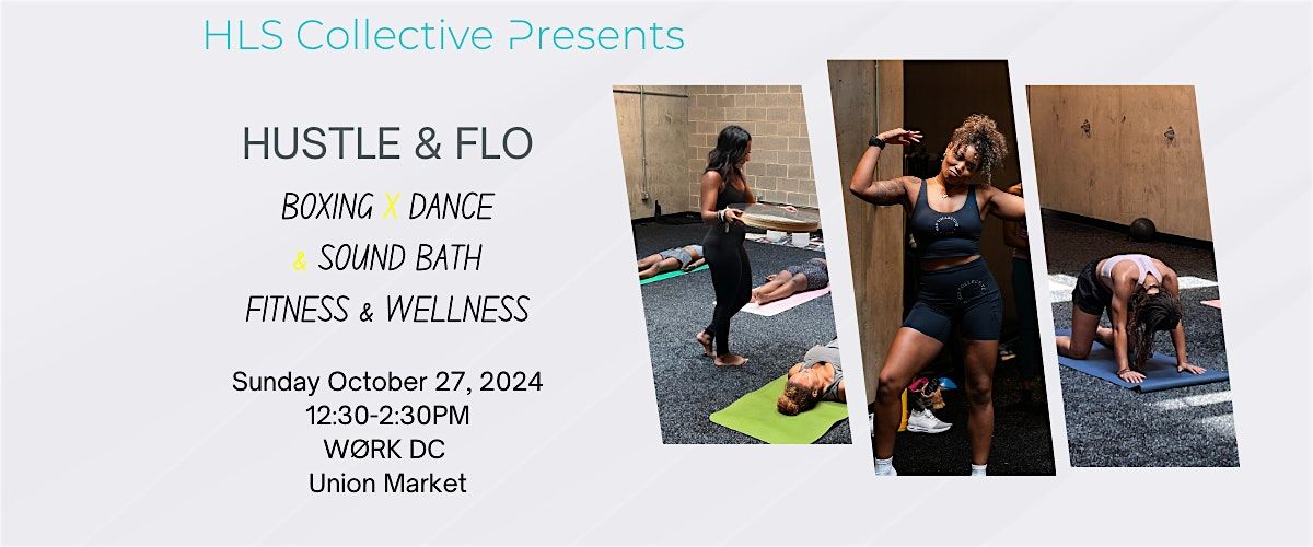 Hustle & Flo Wellness Event