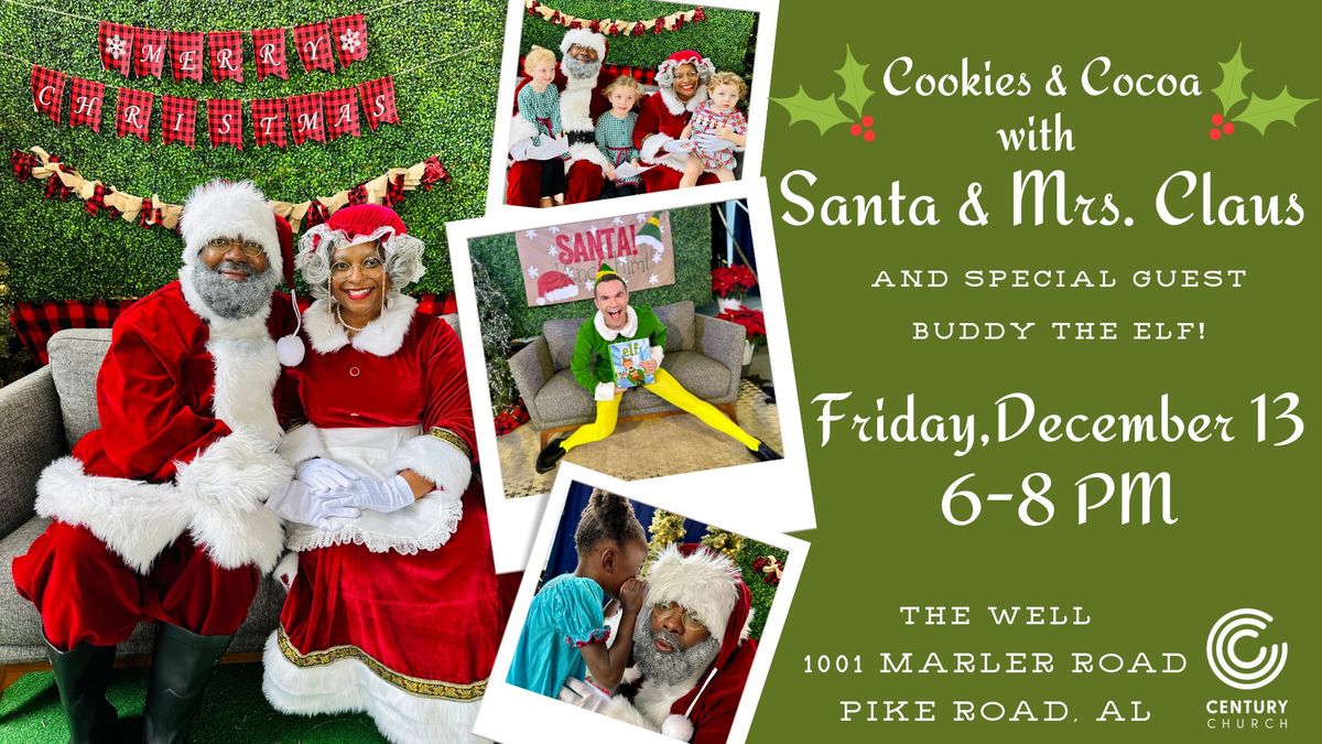 Cookies & Cocoa With Santa and Friends at The Well