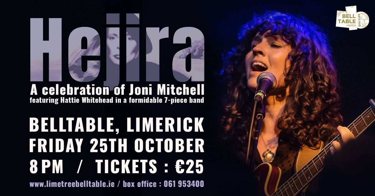 Hejira: celebrating Joni Mitchell