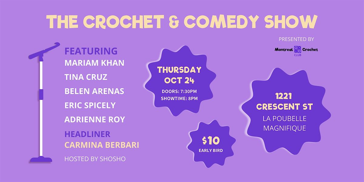 Crochet and Comedy Show