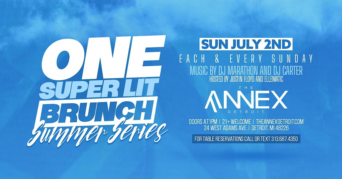 One Super Lit Brunch Summer Series at The Annex on July 2