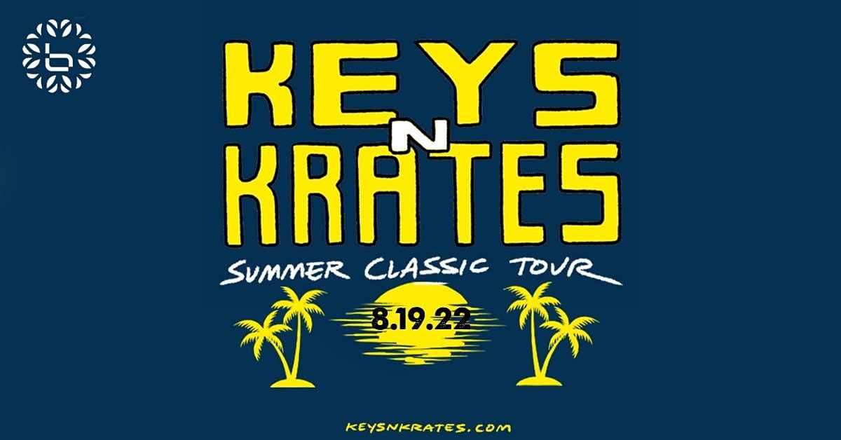 Keys N Krates at Bloom 8\/19