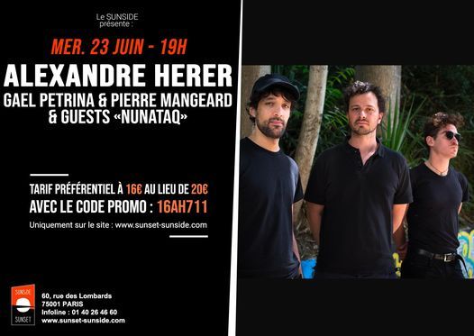 Alexandre Herer "Nunataq" & special guests II Sunside