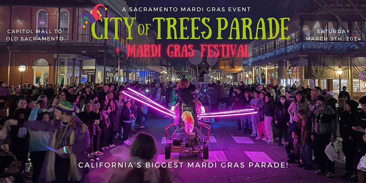 City of Trees Parade and Mardi Gras Festival 2024, 700 Capitol Mall